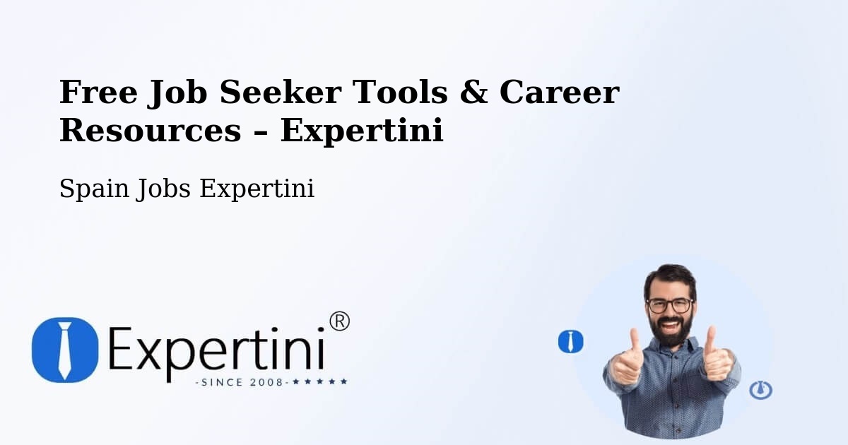 Free Job Seeker Tools & Career Resources – Alicante - Alicante, Spain Jobs Expertini